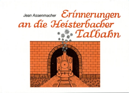 Erinnerungen an die Heisterbacher Thalbahn