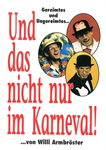 Und das nicht nur im Karneval
